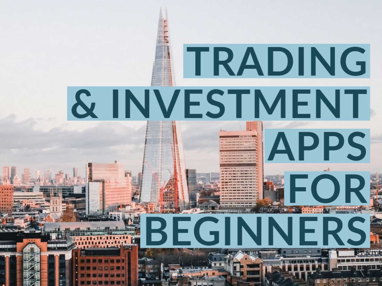 Best Investment Apps UK