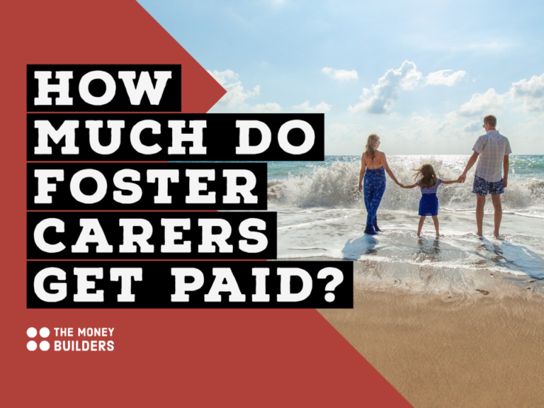 How Much Do Foster Carers Get Paid?