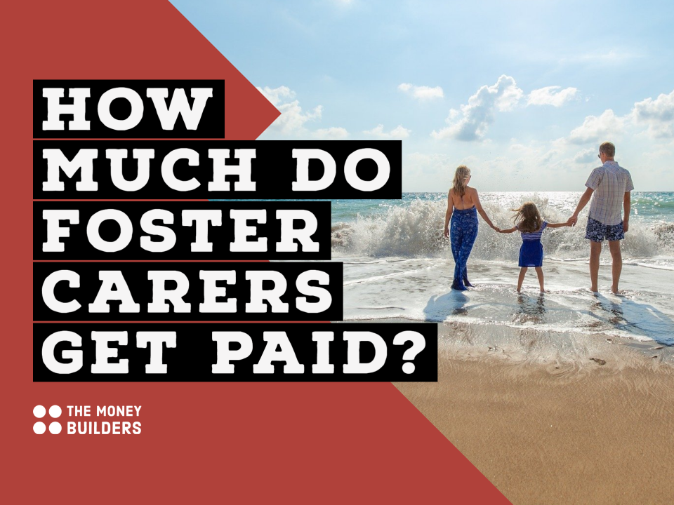 how-much-do-foster-carers-get-paid-in-the-uk-2023-the-money-builders