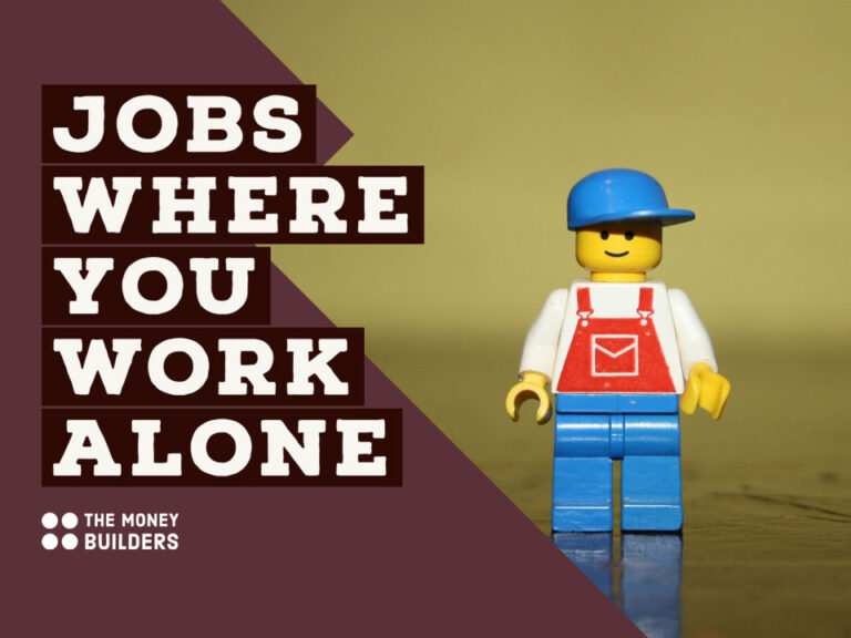 Jobs Where You Work Alone