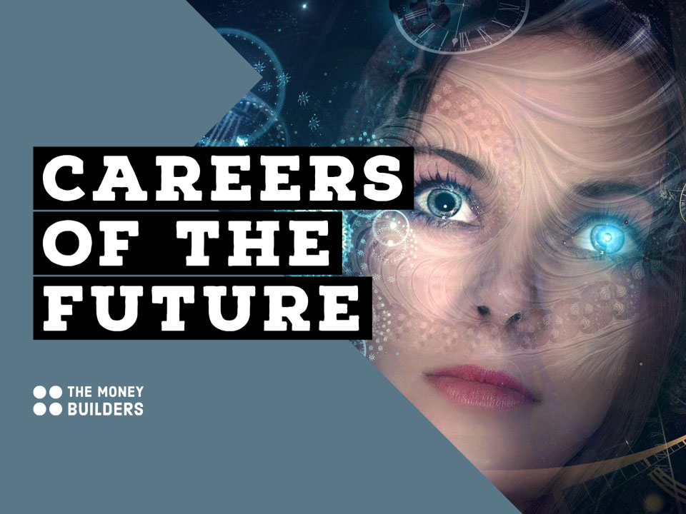 Careers of the Future