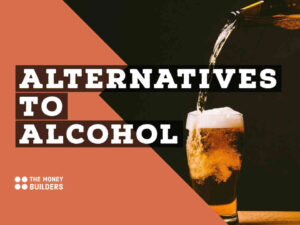 Alternatives To Alcohol